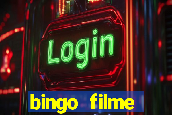 bingo filme completo dublado